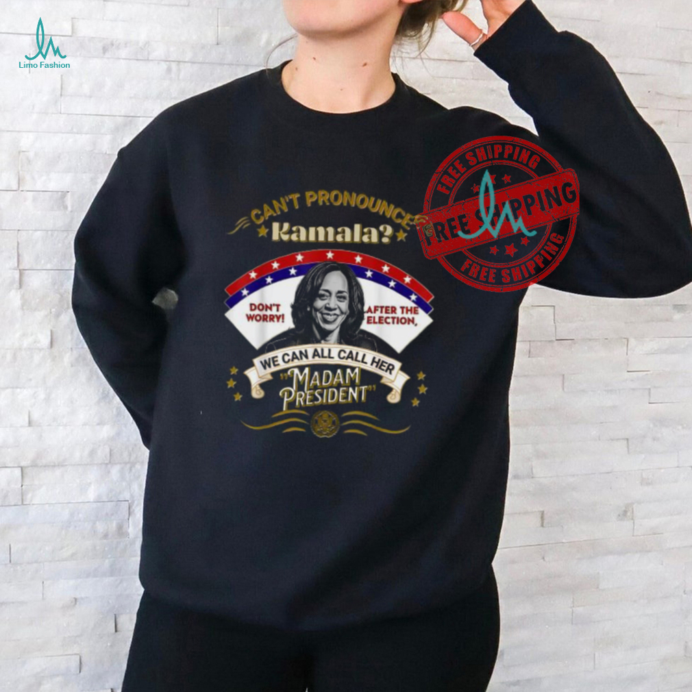 Official Kamala Harris call her madam president 2024 fun humorous T shirt Official Kamala Harris call her madam president 2024 fun humorous T shirt