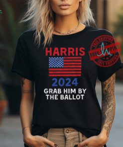 Official Kamala Harris for president 2024 grab him by the ballot T shirt