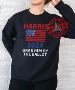 Official Kamala Harris for president 2024 grab him by the ballot T shirt