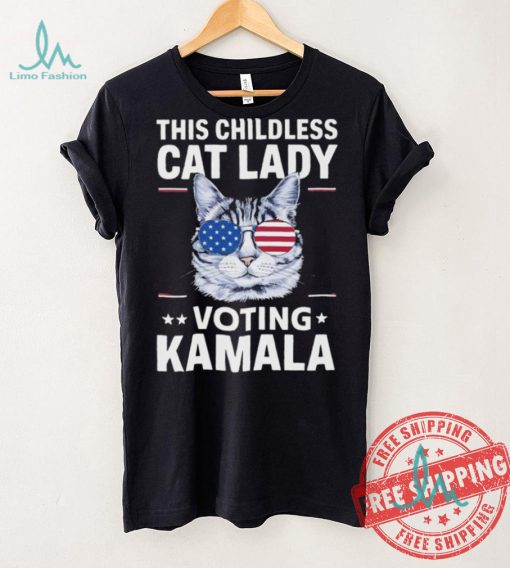 Official Kamala This Childless Cat Lady Is Voting Kamala Harris 2024 T Shirt