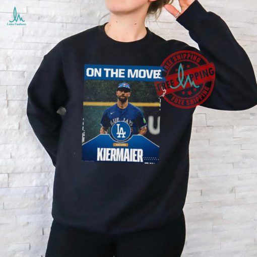 Official Kevin Kiermaier On The Move Toronto Blue Jays Shirt