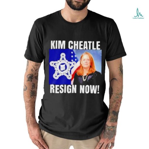 Official Kim Cheatle Resign Now 2024 T shirt