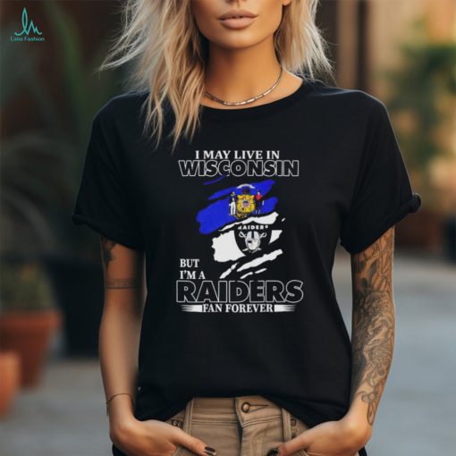 Official Las Vegas Raiders I May Live In Wisconsin But I’m A Raiders Fan Shirt