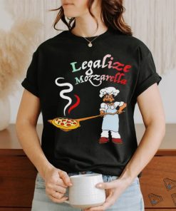 Official Legalize Mozzarella T Shirt