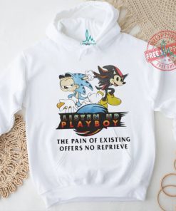 Official Listen Up Playboy The Pain Of Existing Offers No Reprieve Shirt