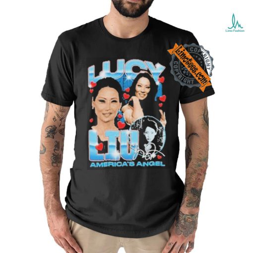 Official Lucy Liu America’s Angel Shirt