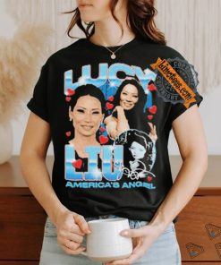 Official Lucy Liu America’s Angel Shirt