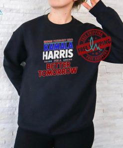 Official Madam Kamala Harris for a better tomorrow democratic candidate president 2024 T shirt