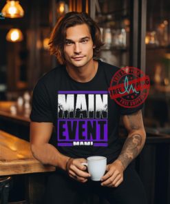 Official Main event mamI T shirt