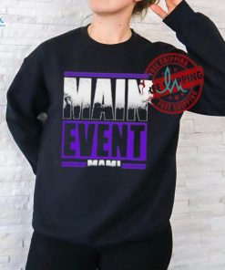 Official Main event mamI T shirt