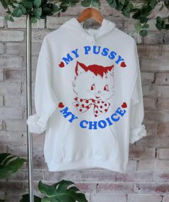 Official Maison Rapito My Pussy My Choice t shirt