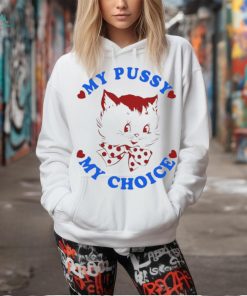 Official Maison Rapito My Pussy My Choice t shirt