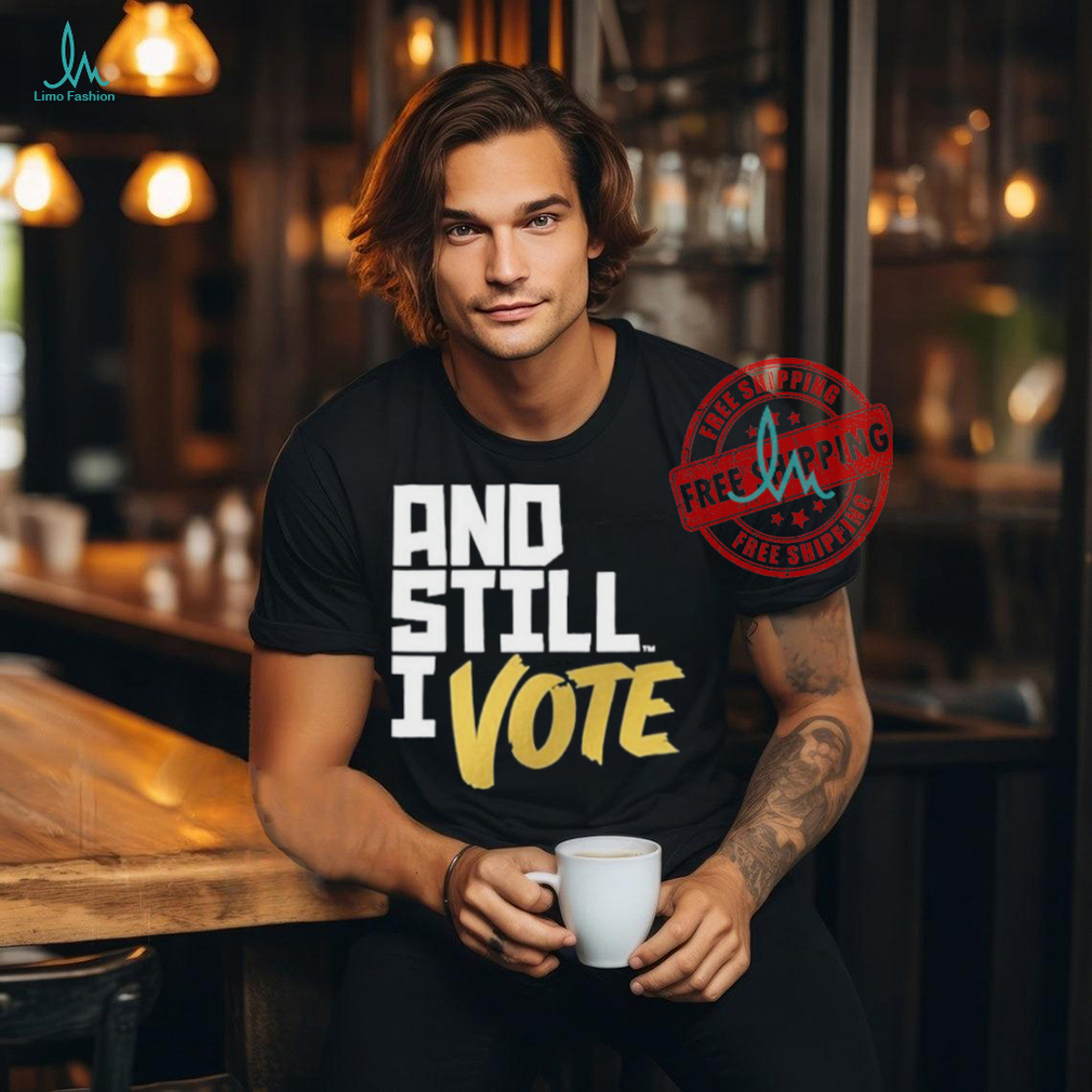 Official Maya wiley wearing and still I vote T shirt Official Maya wiley wearing and still I vote T shirt
