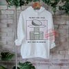 Official I’m not a bad person I just do a ton of bad shit all the time on purpose by renaissance man T shirt