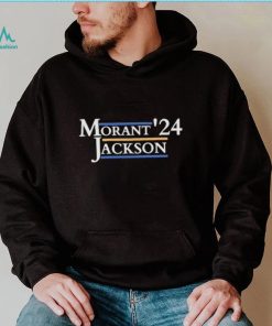 Official Morant Jackson ’24 Shirt, hoodie, sweater, long sleeve and tank top Official Morant Jackson ’24 Shirt