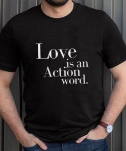 Official Mx.domestic love is an action word 2024 shirt