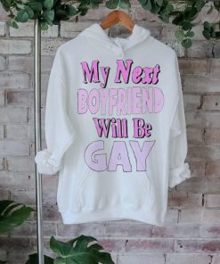 Official My Next Boyfriend Will Be Gay Shirt