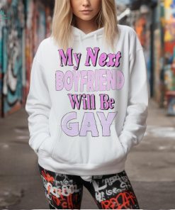 Official My Next Boyfriend Will Be Gay Shirt