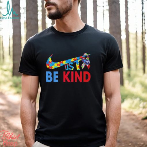 Official NFL Tennessee Titans Autism just be kind T Shirt