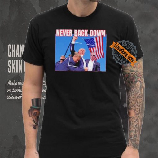 Official Never Back Down Donald Trump shooting at Pennsylvania T Shirt