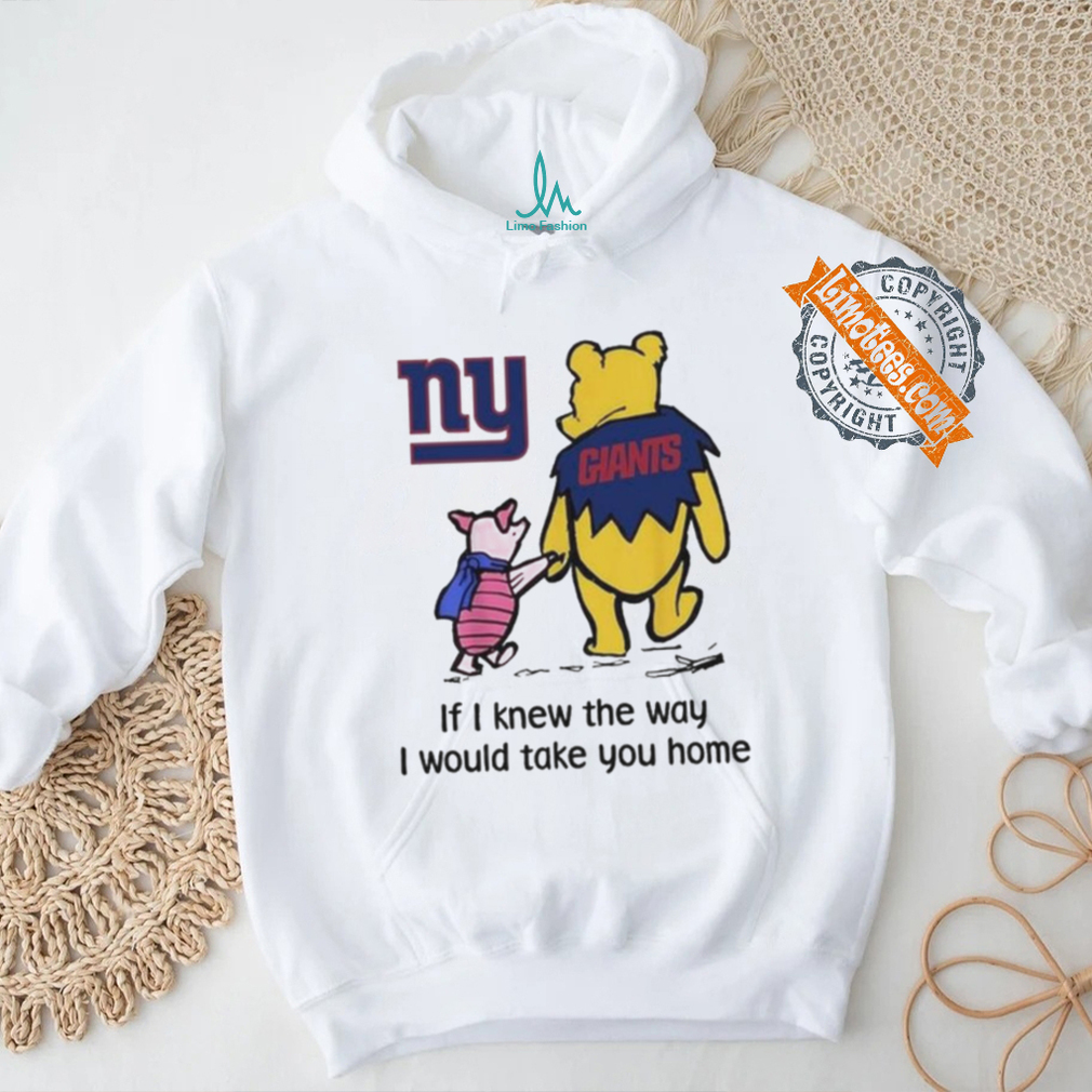 Official New York Giants Winnie The Pooh I Would Take You Home T Shirt Official New York Giants Winnie The Pooh I Would Take You Home T Shirt
