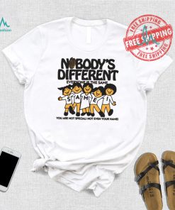 Official Nobody’s Different Everyone Is The Same by Renaissance Man t shirt