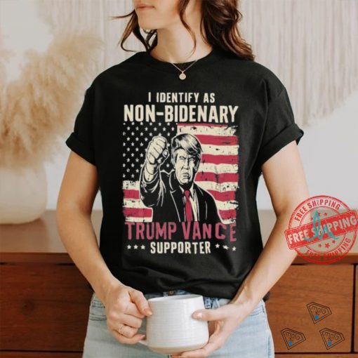 Official Official I Identify As Non Bidenary Trump Vance 2024 Supporter Shirt