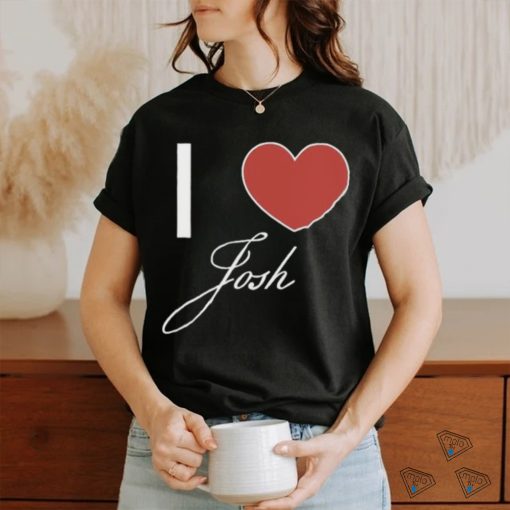 Official Official I Love Josh T Shirt