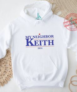 Official Official My Neighbor Keith 2024 Shirt
