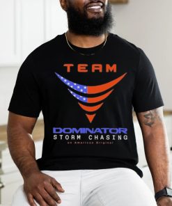 Official Official Team Dominator Storm Chasing American T Shirt