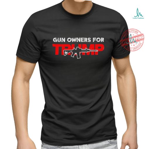Official Official Trump 2024 Gun Owners For Trump T shirt