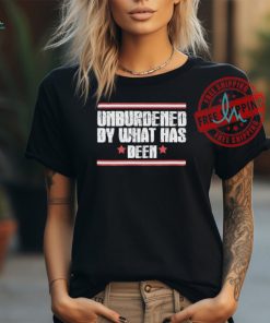 Official Official Unburdened By What Has Been 2024 T Shirt