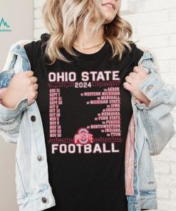 Official Ohio State Buckeyes Champion 2024 Football Schedule Shirt, hoodie, sweater, long sleeve and tank top Official Ohio State Buckeyes Champion 2024 Football Schedule Shirt