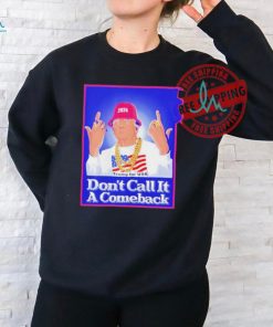 Official Patriot takes don’t call it a comeback Trump for usa 2024 T shirt