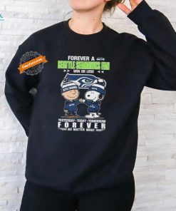 Official Peanuts Snoopy And Charlie Browns Forever A Seattle Seahawks Fan Win Or Lose Yesterday Today Tomorrow Forever No Matter What Shirt