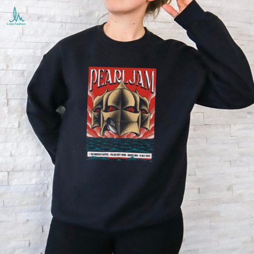 Official Pearl Jam The Murder Capital Palau Sant Jordi Barcelona, Spain July 6, 2024 T Shirt