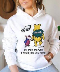 Official Philadelphia Eagles Winnie The Pooh I Would Take You Home T Shirt, hoodie, sweater, long sleeve and tank top Official Philadelphia Eagles Winnie The Pooh I Would Take You Home T Shirt
