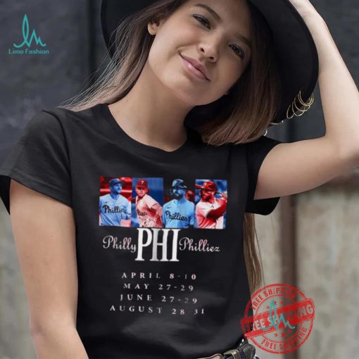 Official Philly Phillies April 8 10 May 27 29 June 27 29 August 28 31 Tour of 2025 shirt