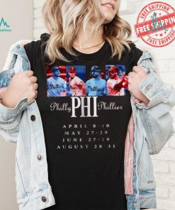 Official Philly Phillies April 8 10 May 27 29 June 27 29 August 28 31 Tour of 2025 shirt