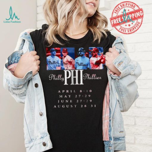 Official Philly Phillies April 8 10 May 27 29 June 27 29 August 28 31 Tour of 2025 shirt