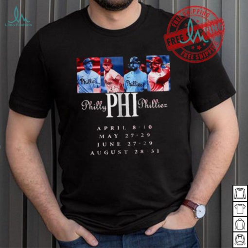 Official Philly Phillies April 8 10 May 27 29 June 27 29 August 28 31 Tour of 2025 shirt