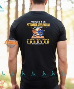 Official Pittsburgh Steelers Forever Fan No Matter What Stitch And Lilo Shirt