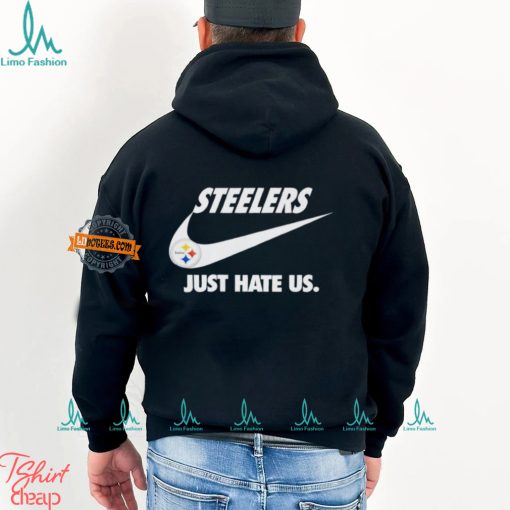 Official Pittsburgh Steelers True Football Team Just Hate Us Slogan T Shirt