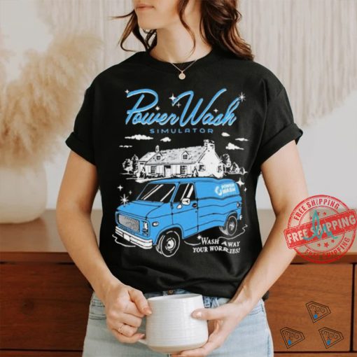 Official Power Wash Simulator Wash Away Your Worries t shirt