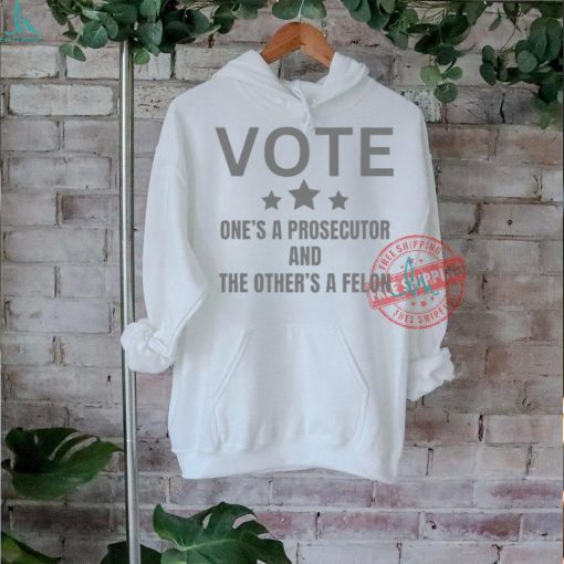 Official Prosecutor Versus Felon Voter Funny Political T Shirt