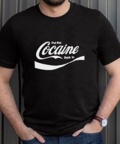 Official Put The Cocaine Back In Shirt