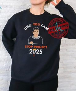Official Rgb only you can stop project 2025 T shirt