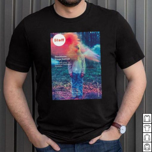 Official STOFF Stockholm Fringe Festival 21st 24th Of August 2024 Shirt
