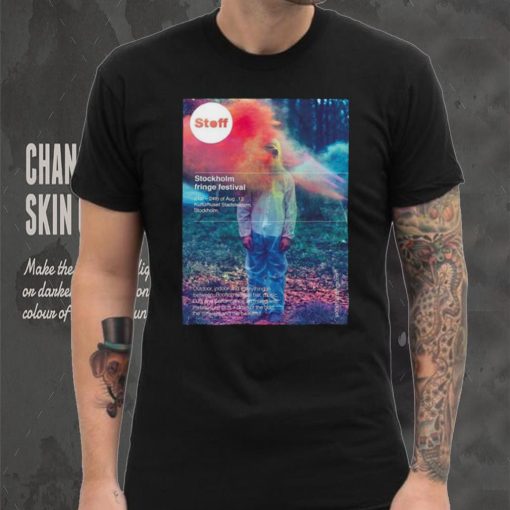 Official STOFF Stockholm Fringe Festival 21st 24th Of August 2024 Shirt