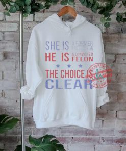 Official She is a former prosecutor the choice is clear T shirt